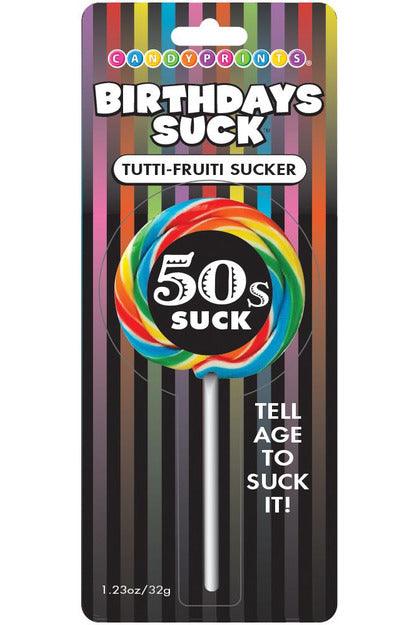 Birthday's Suck - 50's Suck - Tutti-Frutti Sucker - My Sex Toy Hub