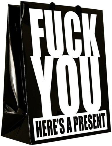 Fuck You Here's a Present - Gift Bag - My Sex Toy Hub