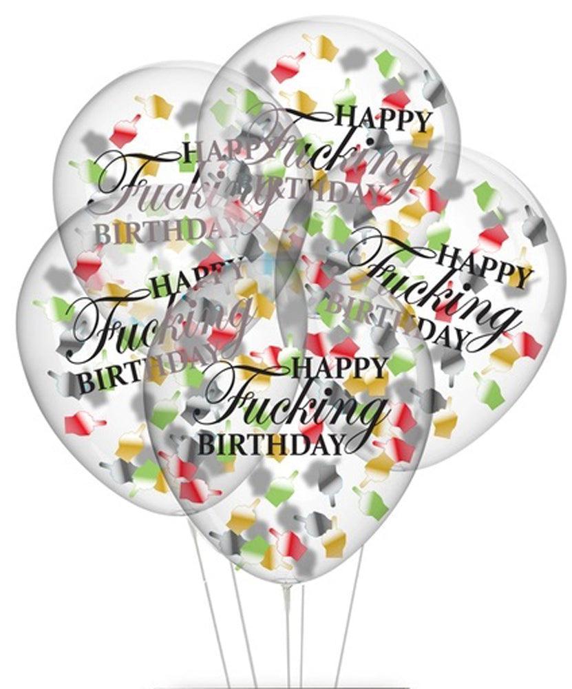 Happy Fucking Birthday Confetti Balloons - My Sex Toy Hub